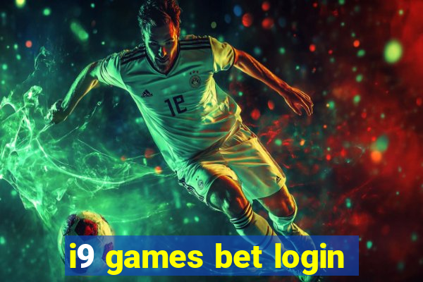 i9 games bet login